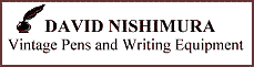 David Nishimura Vintage Pens & Writing Equipment